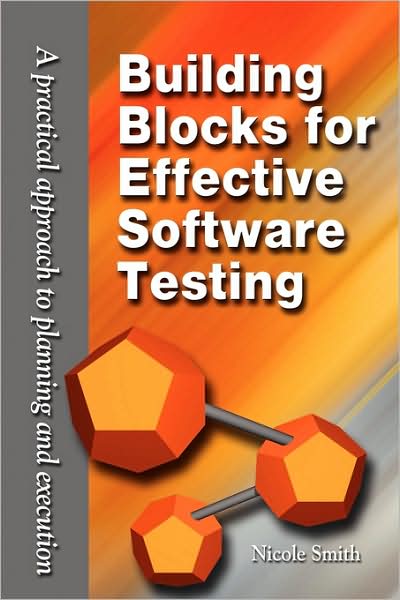Building Blocks For Effective Software Testing