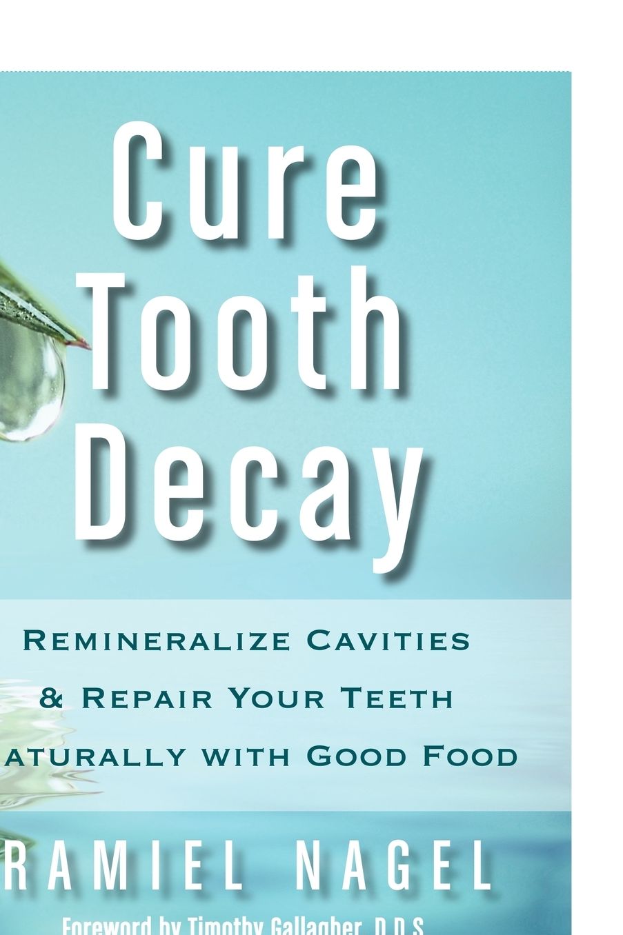 Cure Tooth Decay