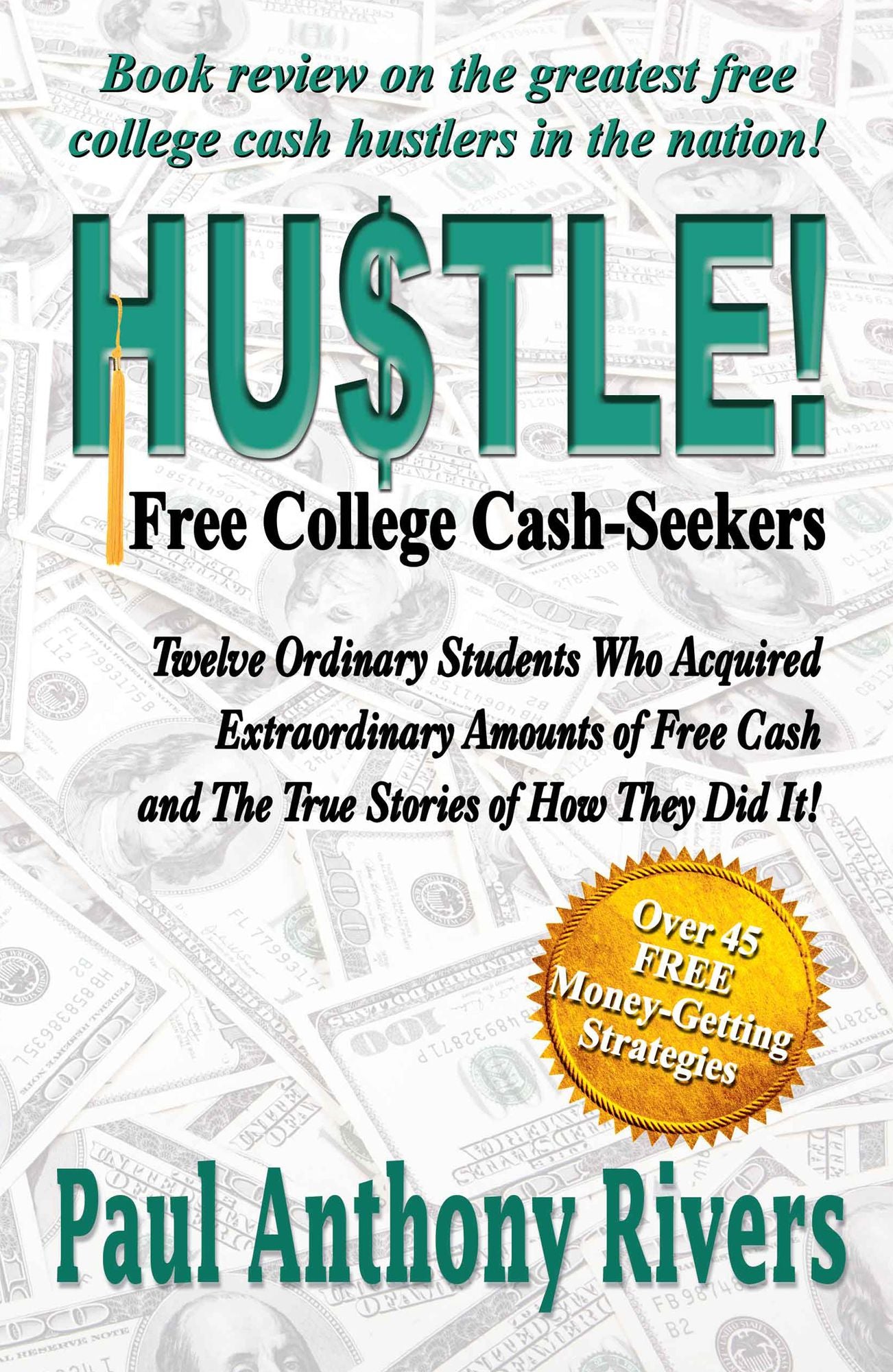 Hustle!: Free College Cash-Seekers