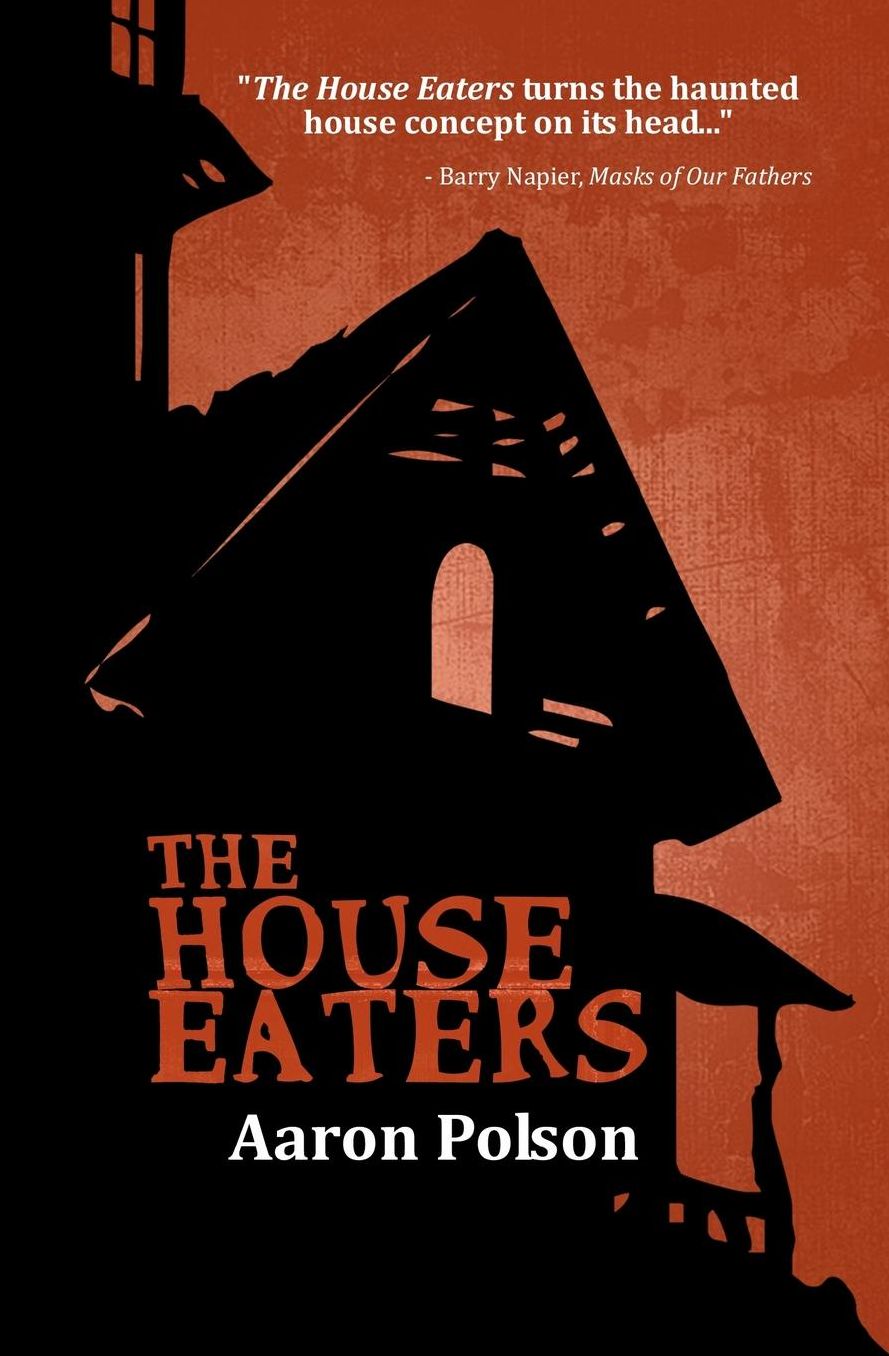 The House Eaters