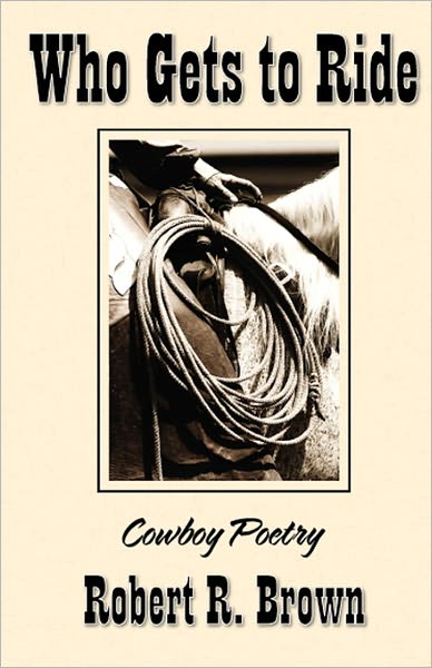 Who Gets to Ride: Cowboy Poetry