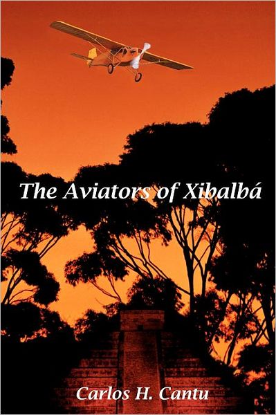 The Aviators of Xibalba