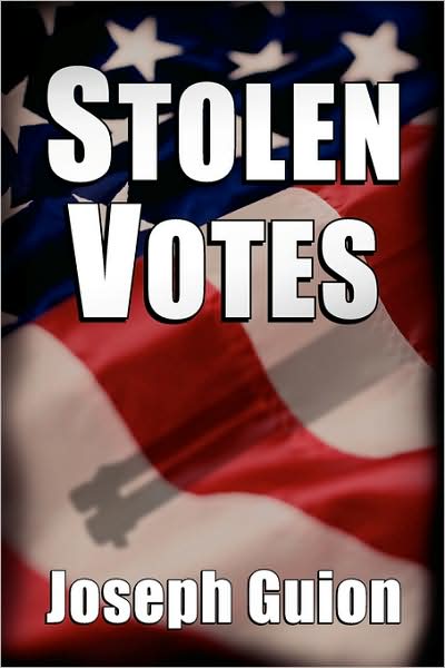 STOLEN VOTES