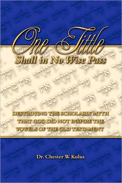 One Tittle Shall In No Wise Pass