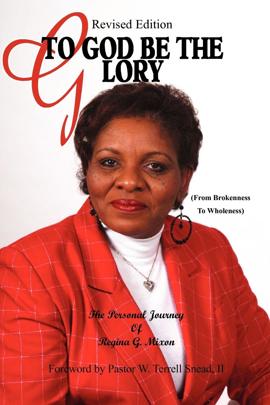 Revised Edition Of To God Be The Glory