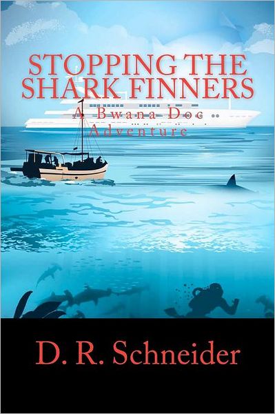 Stopping the Shark Finners: A Bwana Doc Adventure