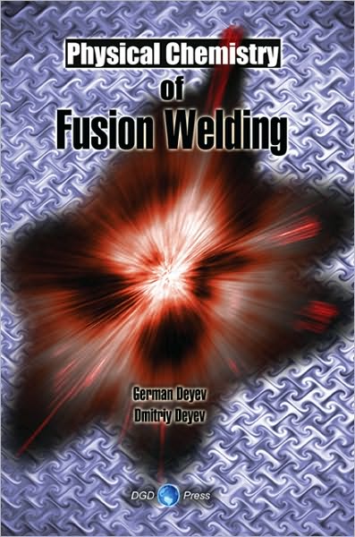 Physical Chemistry of Fusion Welding
