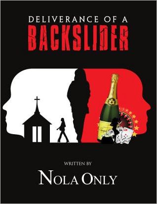 Deliverance of a Backslider