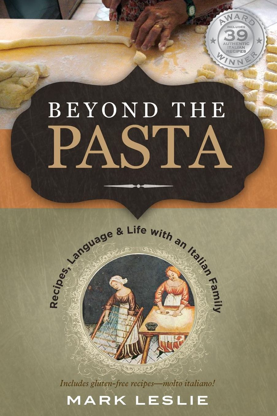 Beyond The Pasta