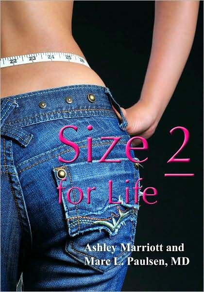 Size 2 for Life: The Rational, Frame-adjusted Approach to Weight Loss for Women