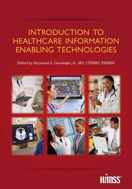Introduction to Healthcare Information: Enabling Technologies