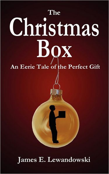 The Christmas Box: An Eerie Tale of the Perfect Gift