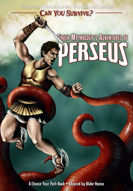 Can You Survive: Greek Mythology's Adventures of Perseus: A Choose Your Path Book