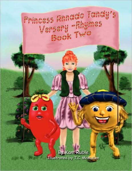 Princess Annado Tandy's Versery Rhymes Book Two
