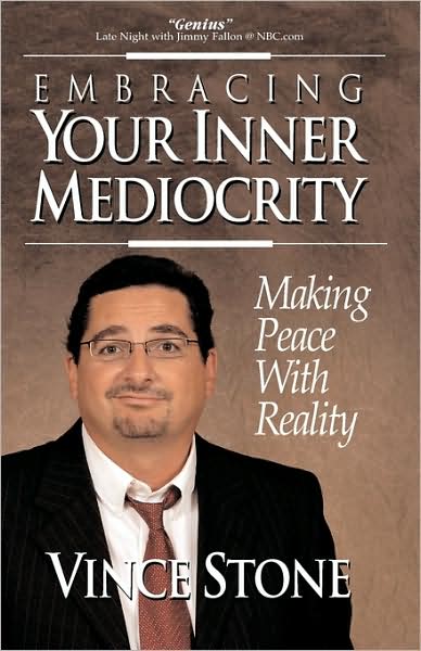 Embracing Your Inner Mediocrity