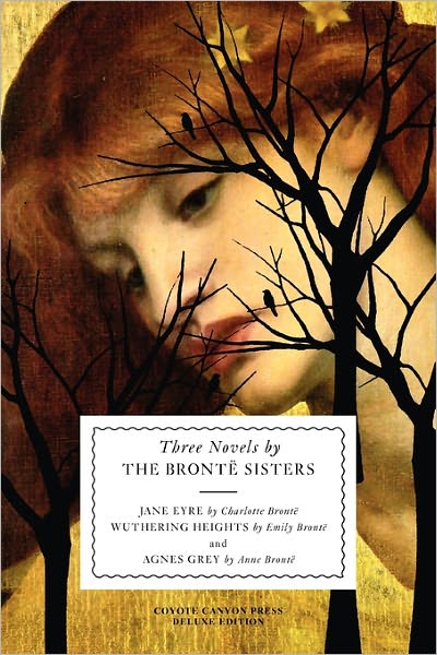 Three Novels By The Bront Sisters