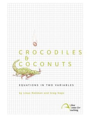 Crocodiles & Coconuts: Equations in Two Variables