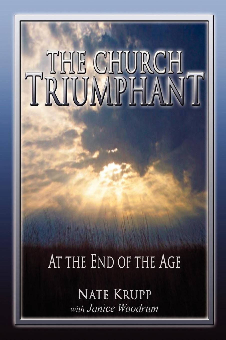 The Church Triumphant at the End of the Age #2