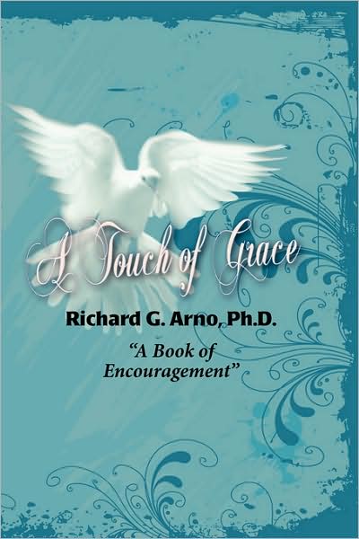 A Touch Of Grace, A Book Of Encouragement