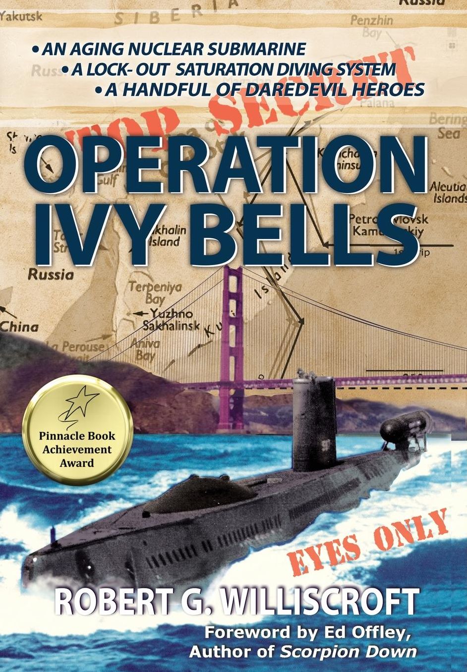 Operation Ivy Bells: A Novel of the Cold War
