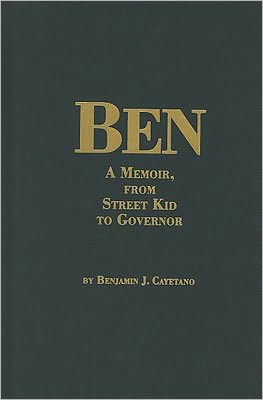 Ben: A Memoir, from Street Kid to Governor