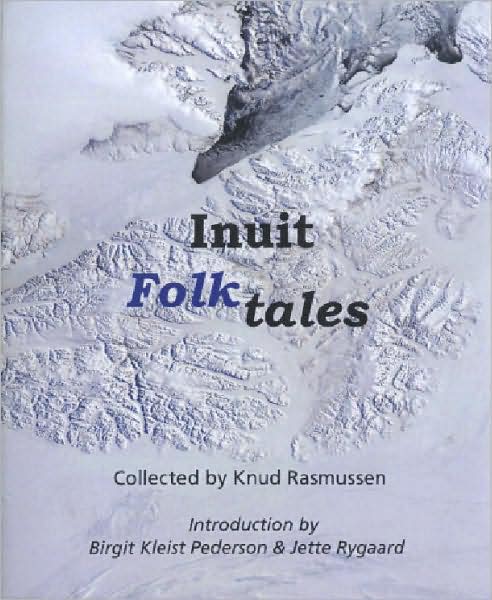 Inuit Folk-Tales