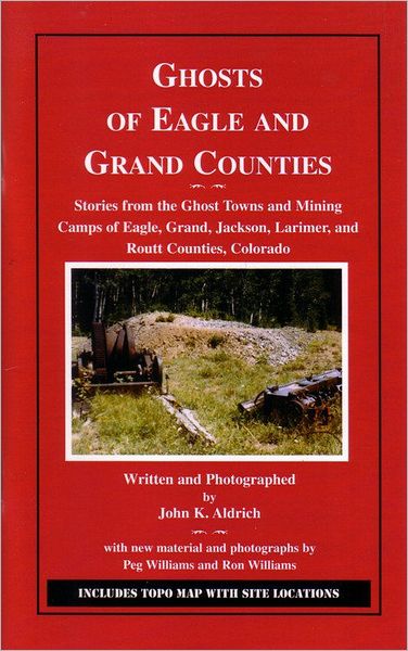 Ghosts of Eagle and Grand County