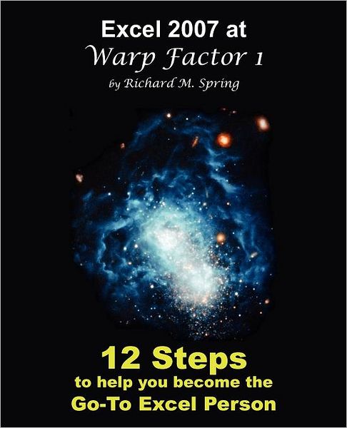 Excel 2007 at Warp Factor 1