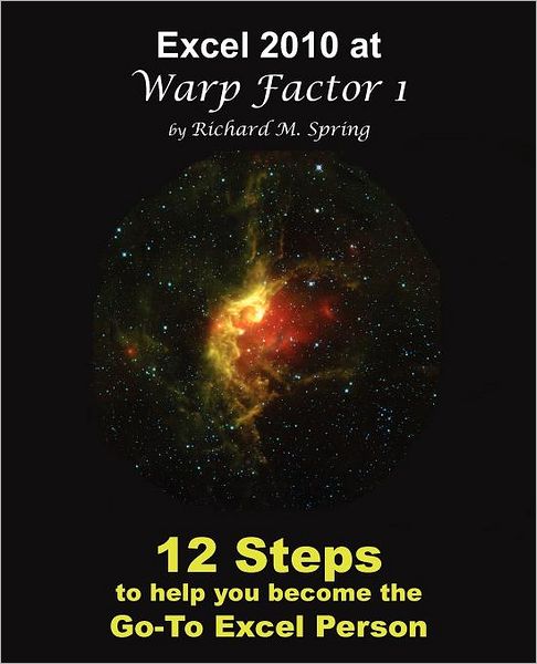 Excel 2010 at Warp Factor 1