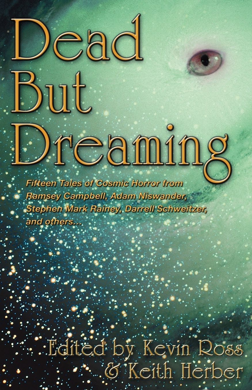 Dead but Dreaming