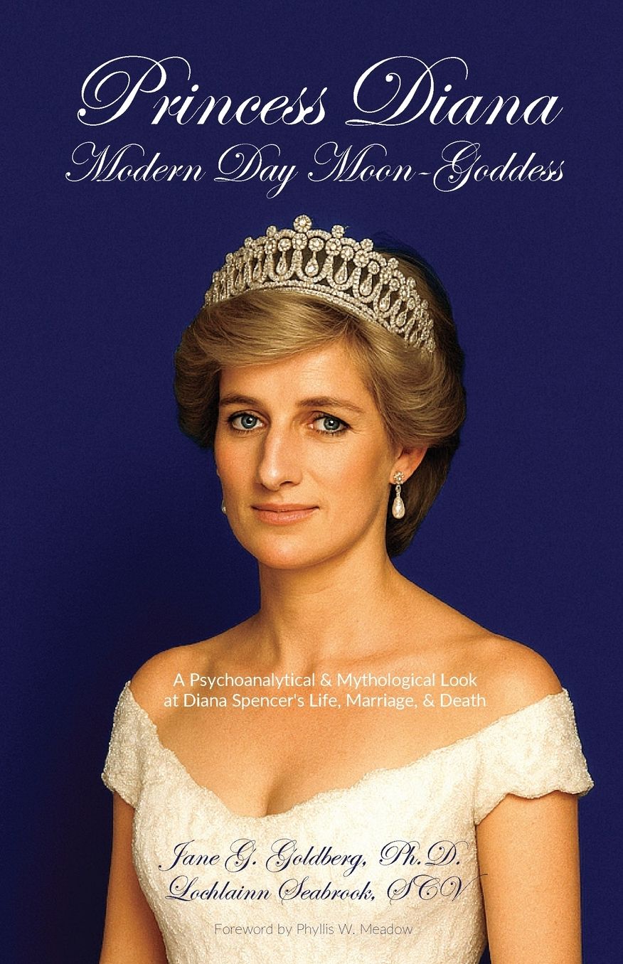 Princess Diana, Modern Day Moon-Goddess: A Psychoanalytical and Mythological Look at Diana Spencer's Life, Marriage, and Death