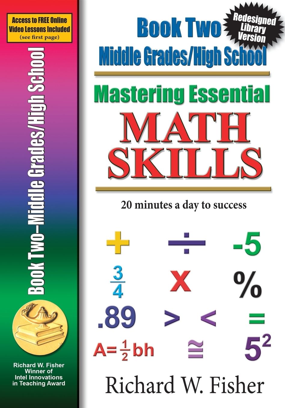 Mastering Essentials Math Skills, Book Two: Middle Grades/High School: 20 Minutes a Day to Success