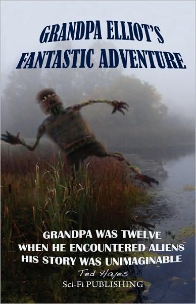 Grandpa Elliot's Fantastic Adventure