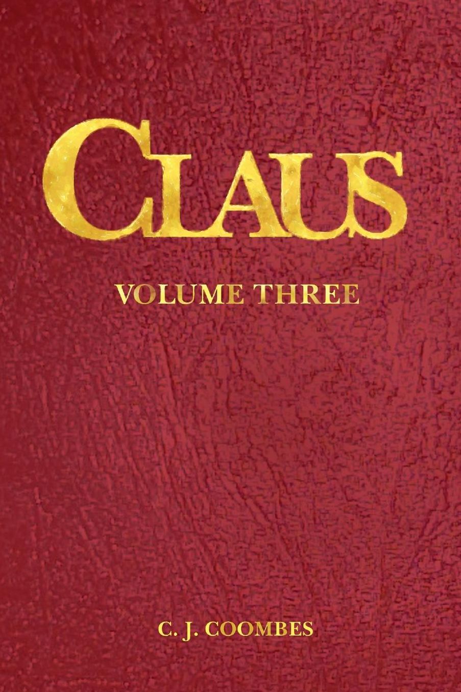 Claus: A Christmas Incarnation B4