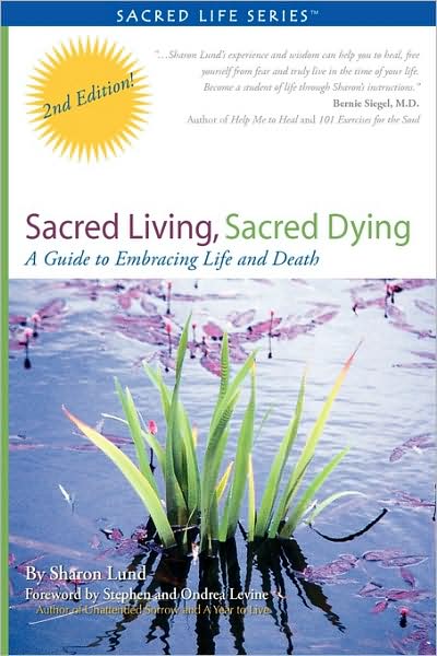 Sacred Living, Sacred Dying