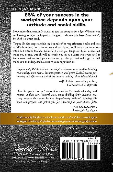 Professionally Polished: Business Etiquette Savvy for Today's Competitive Market