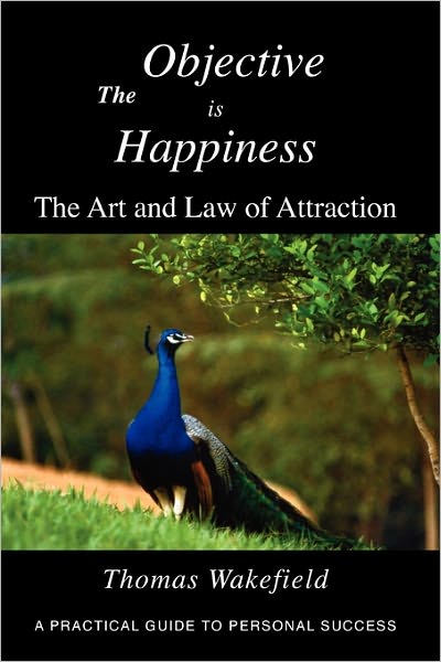 The Objective Is Happiness