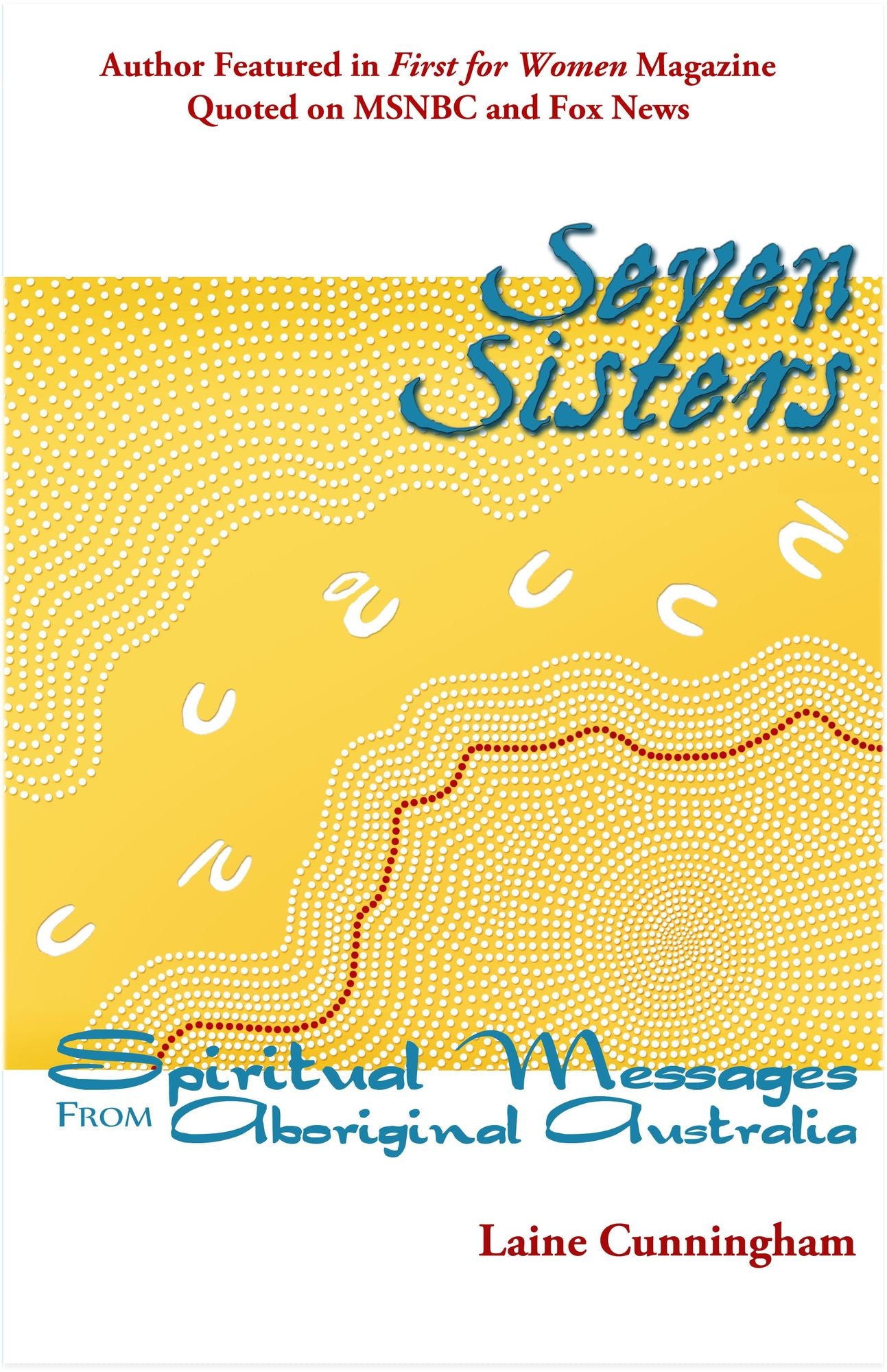 Seven Sisters: Spiritual Messages from Aboriginal Australia