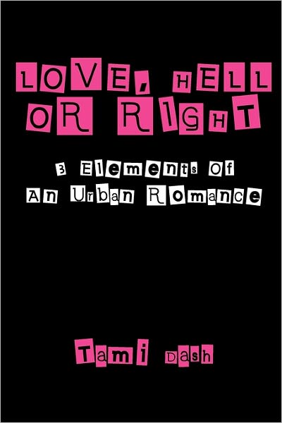 Love, Hell Or Right
