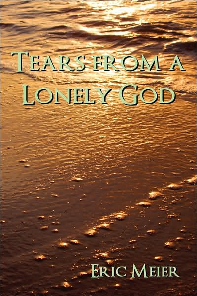 Tears From A Lonely God