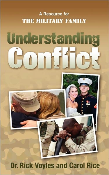 Understanding Conflict: What are we fighting for - A resource for the military Family