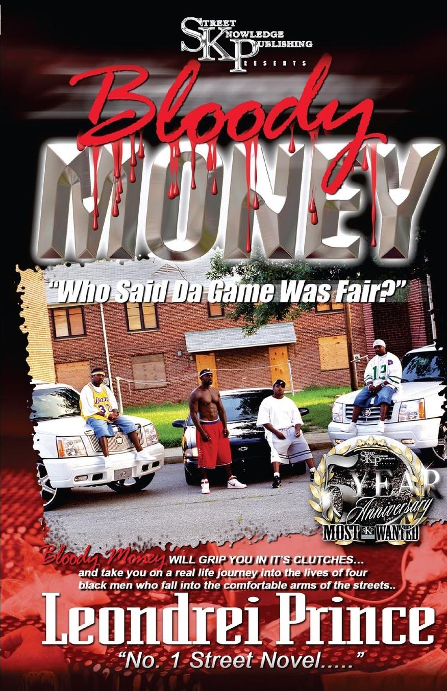 Bloody Money: Who Said Da Game Was Fair?