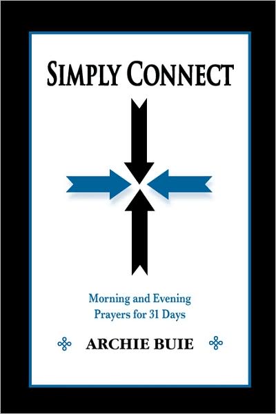 Simply Connect, Morning And Evening Prayers For 31 Days