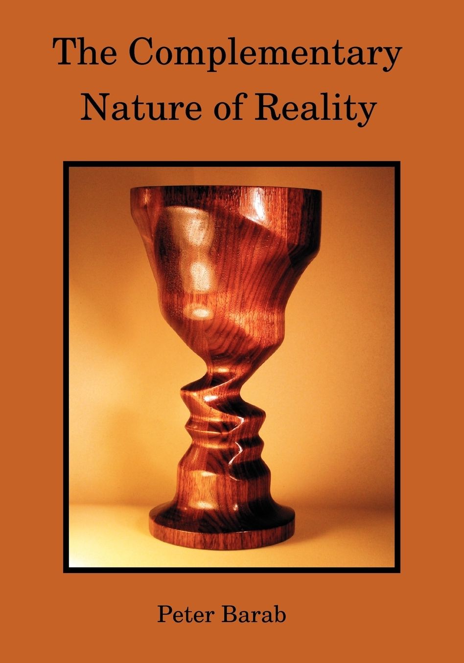 The Complementary Nature Of Reality