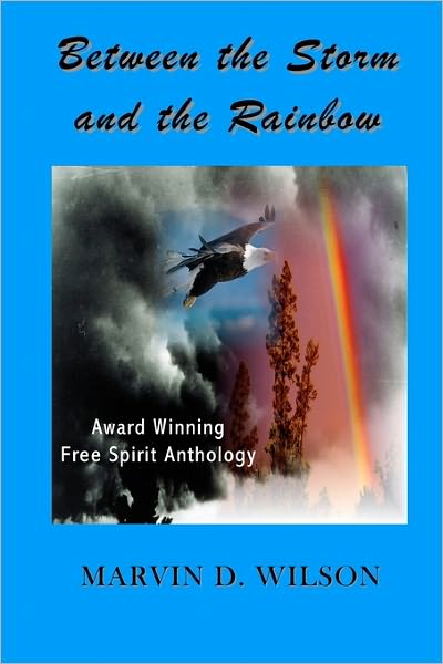 Between the Storm and the Rainbow