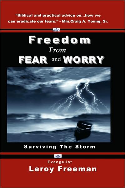 Freedom From Fear And Worry