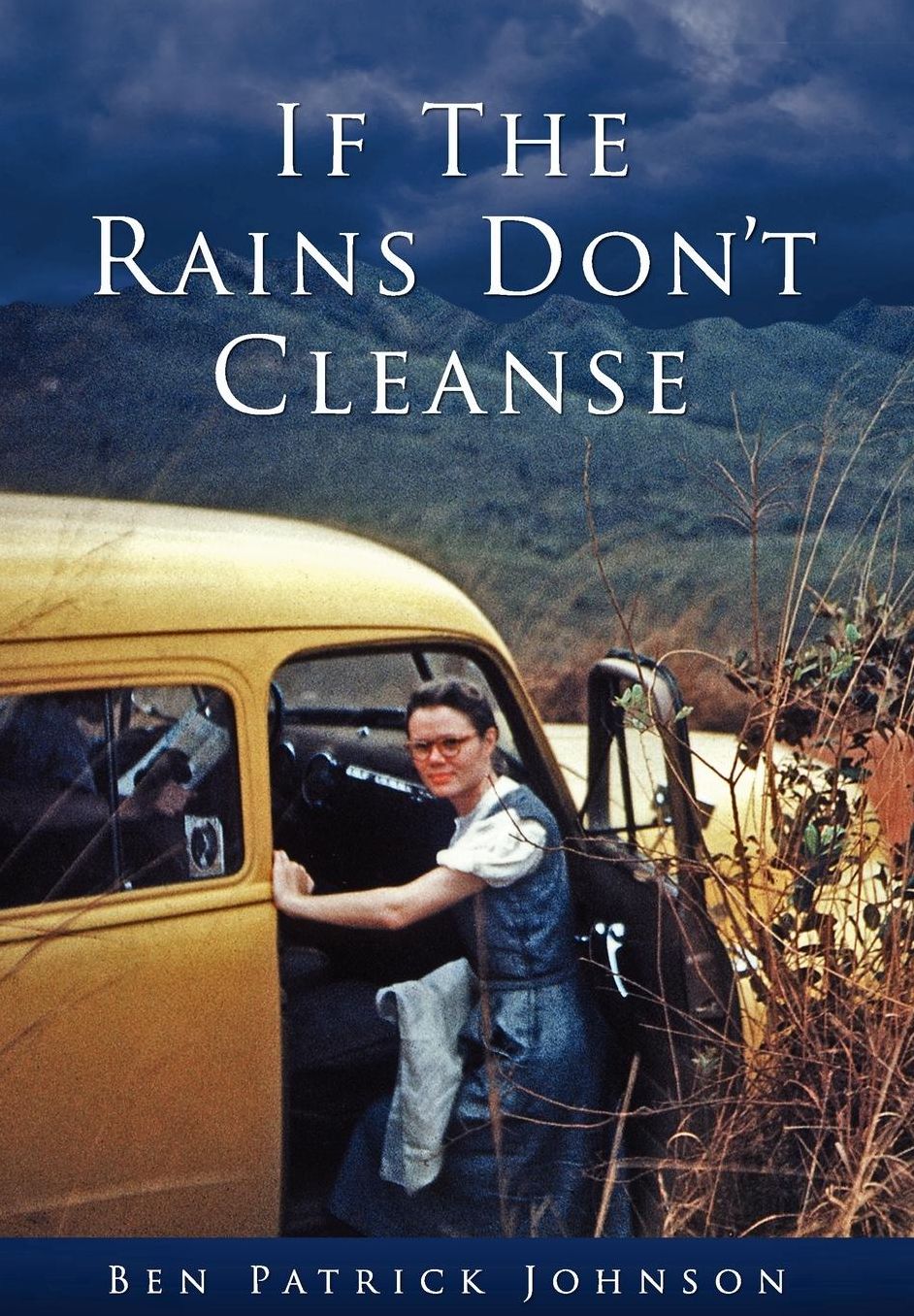 If The Rains Don'T Cleanse