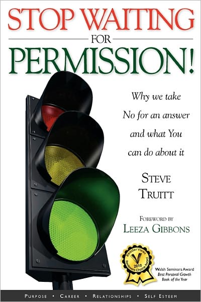Stop Waiting For Permission!