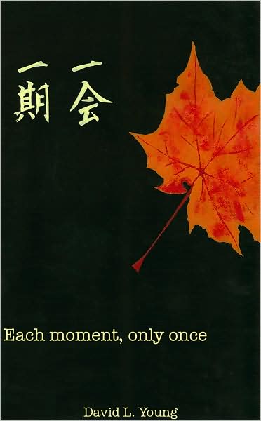 Each Moment, Only Once