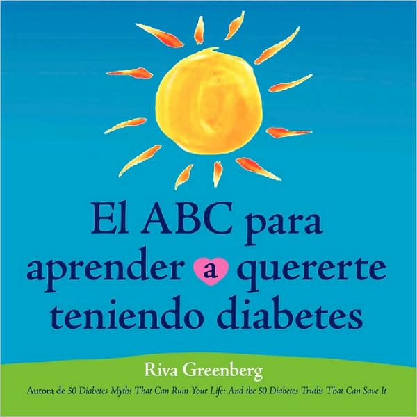 El Abc Para Aprender Quererte Teniendo Diabetes